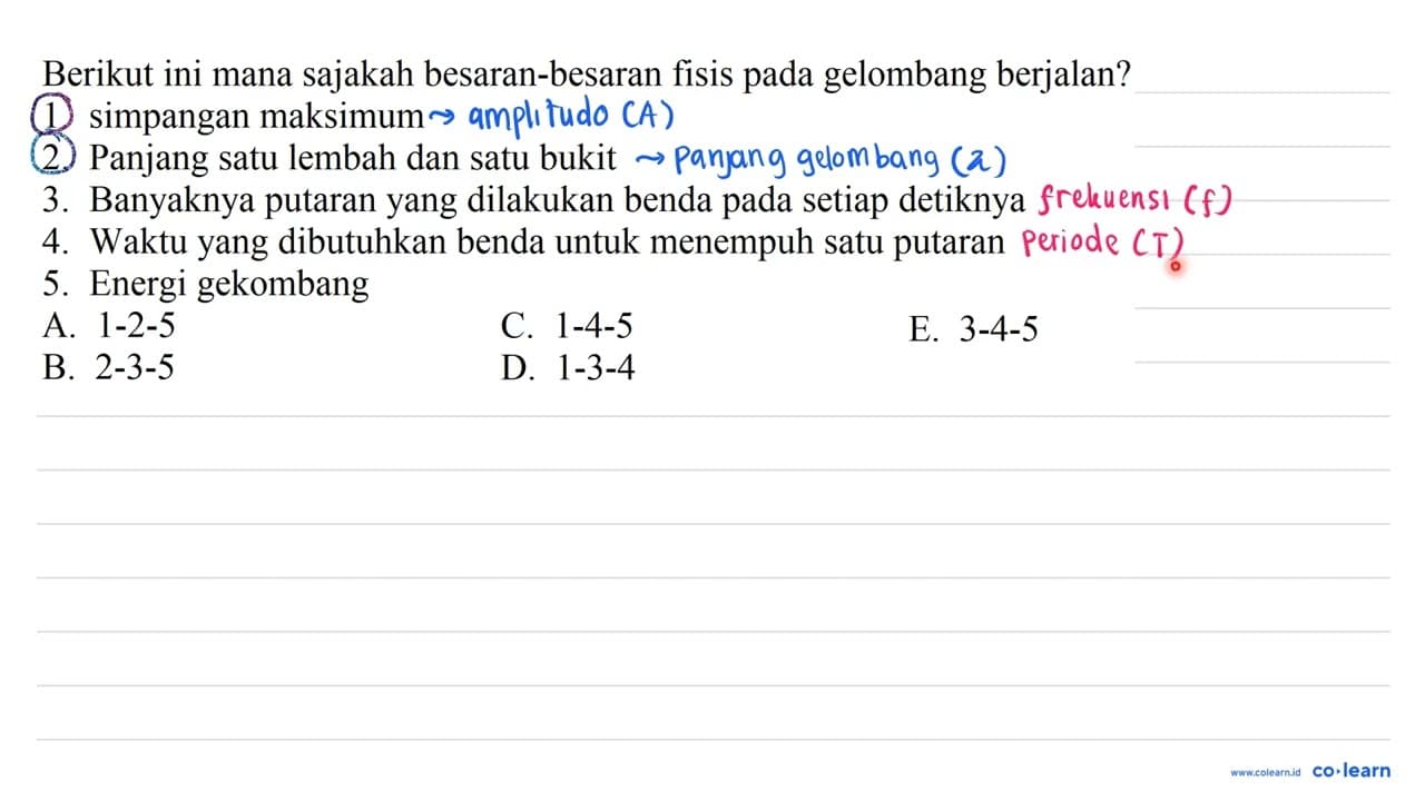 Berikut ini mana sajakah besaran-besaran fisis pada