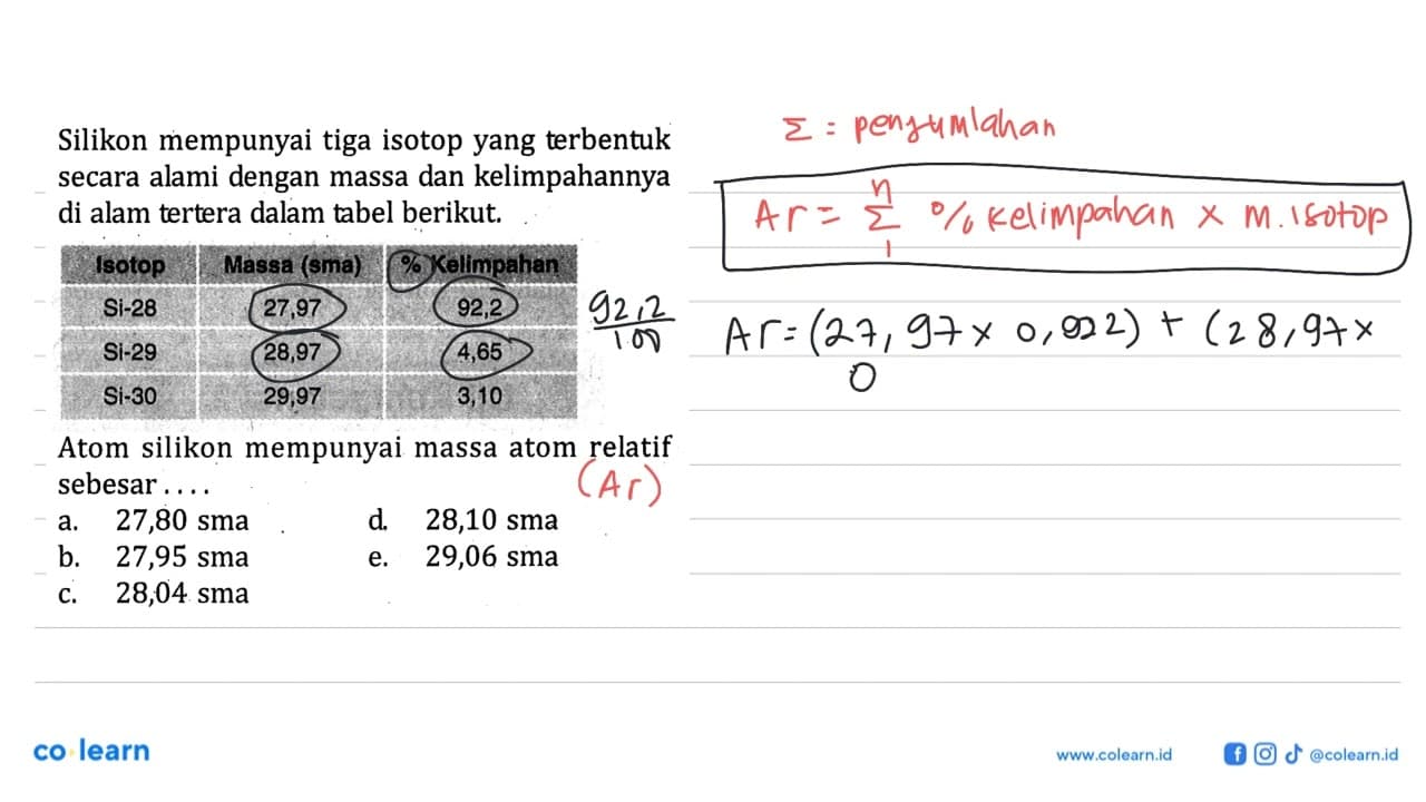 Silikon mempunyai tiga isotop yang terbentuk secara alami