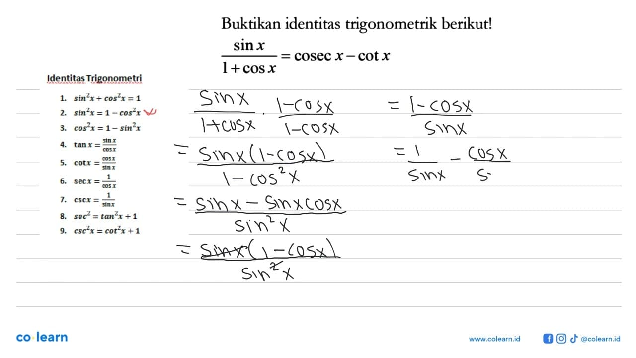 Buktikan identitas trigonometrik berikut! sin x/(1+cos