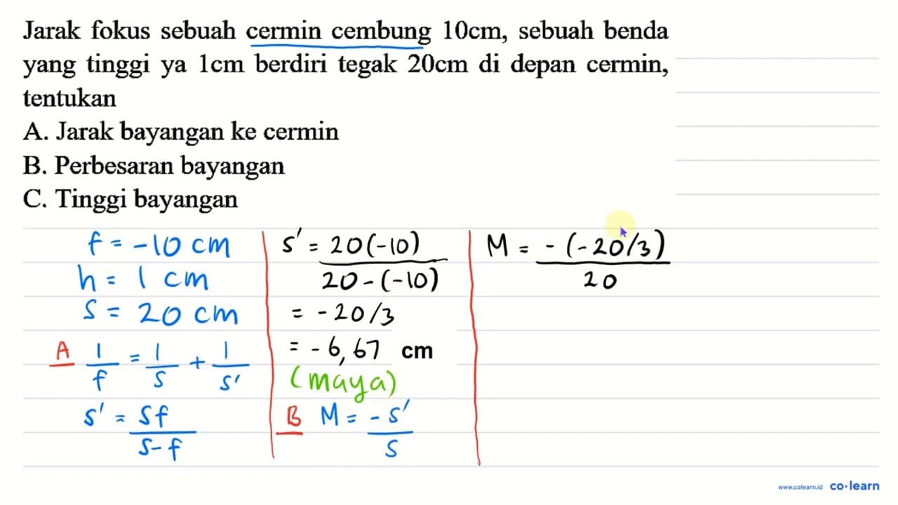 Jarak fokus sebuah cermin cembung 10 cm , sebuah benda yang