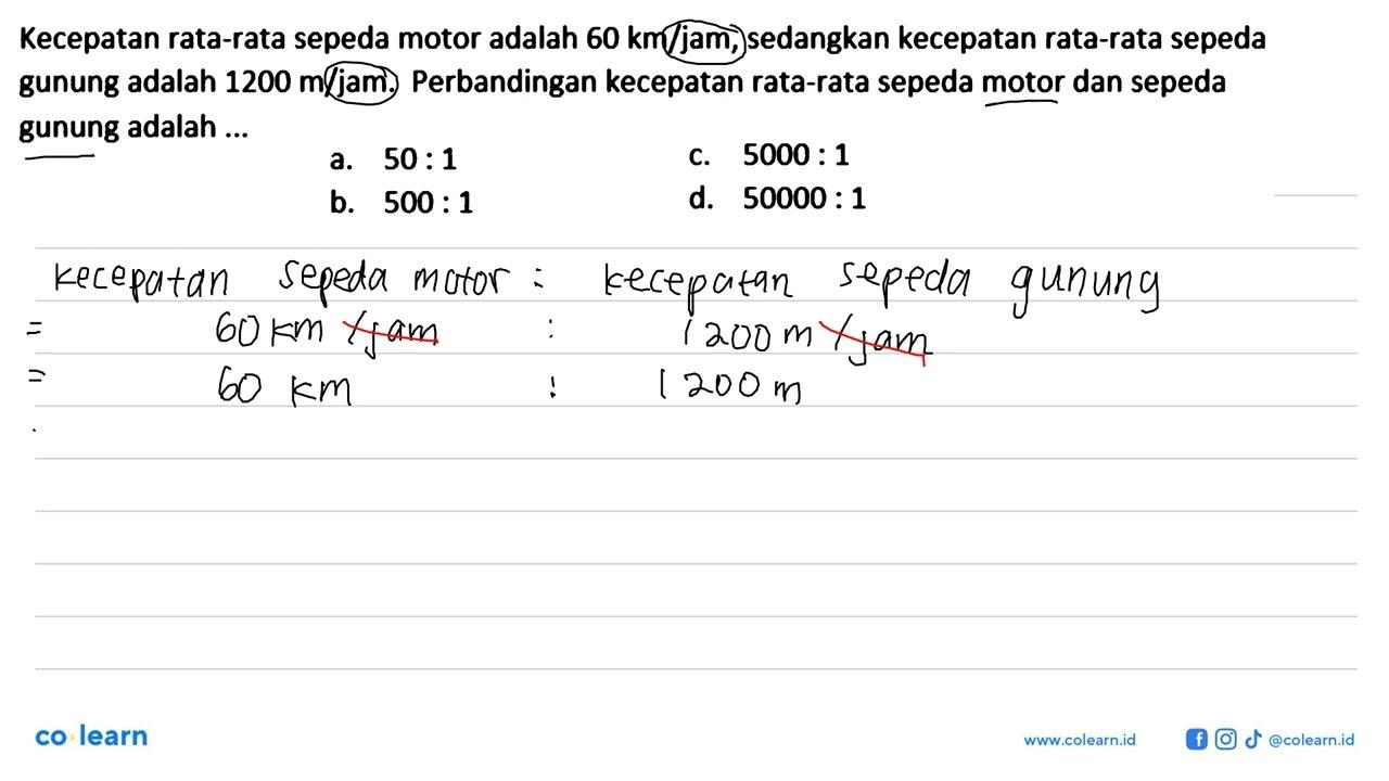 Kecepatan rata-rata sepeda motor adalah 60 km/jam,