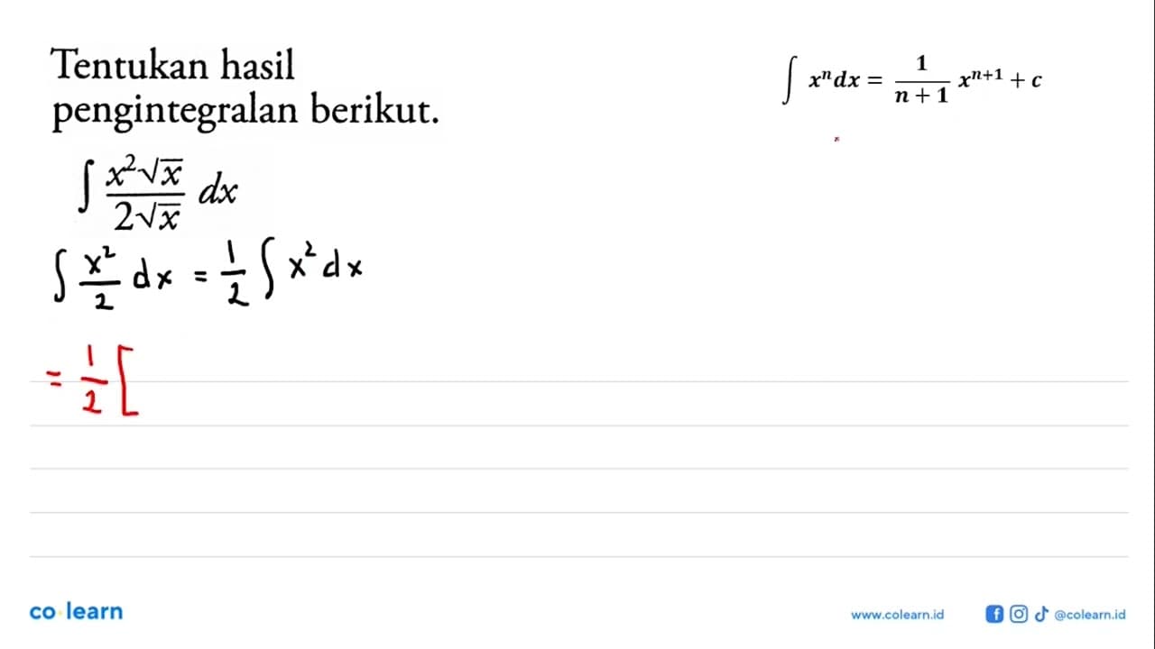 Tentukan hasil pengintegralan berikut. integral x^2