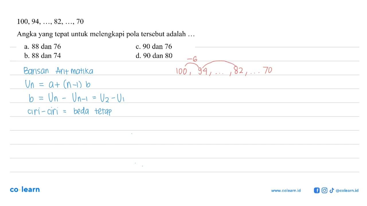 100,94, ..., 82, ..., 70 Angka yang tepat untuk melengkapi