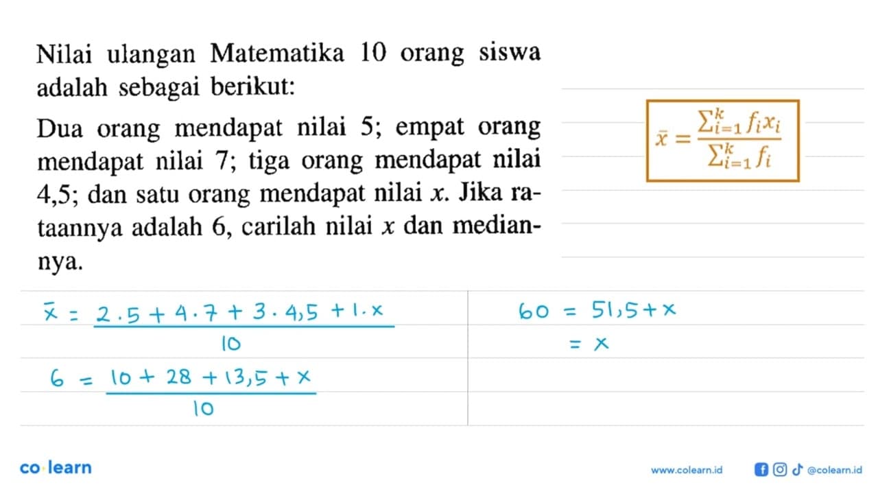 Nilai ulangan Matematika 10 Siswa orang adalah sebagai