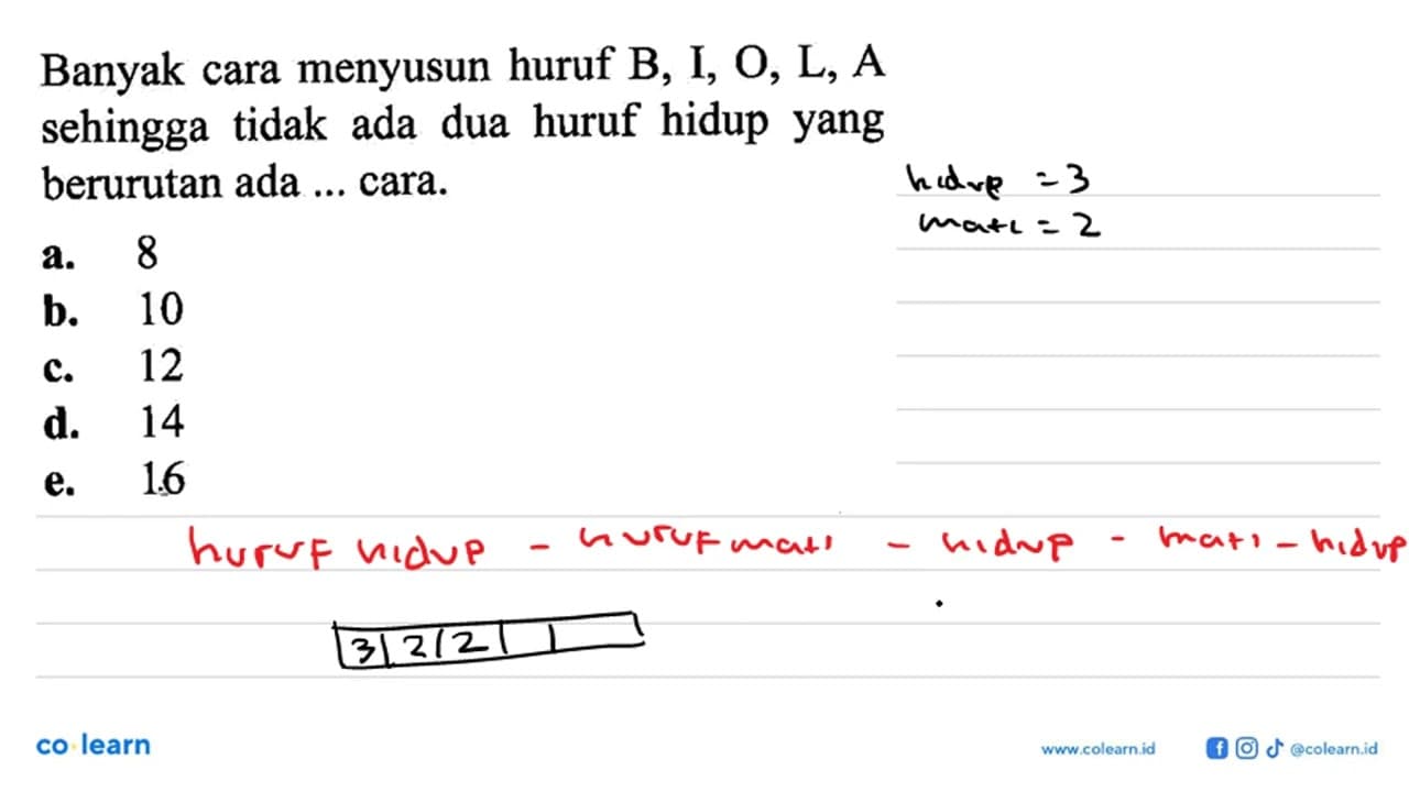 Banyak cara menyusun huruf B, I, O, L, A sehingga tidak ada