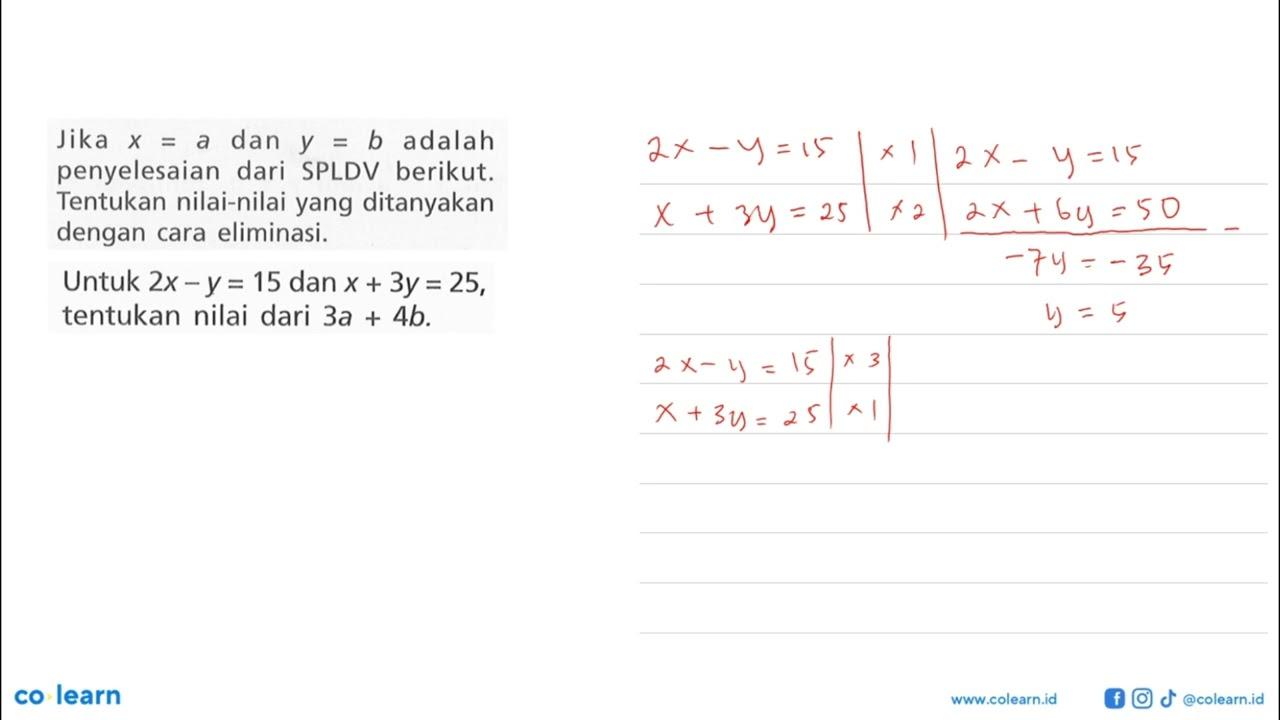 Jika x = a dan y = b adalah penyelesaian dari SPLDV