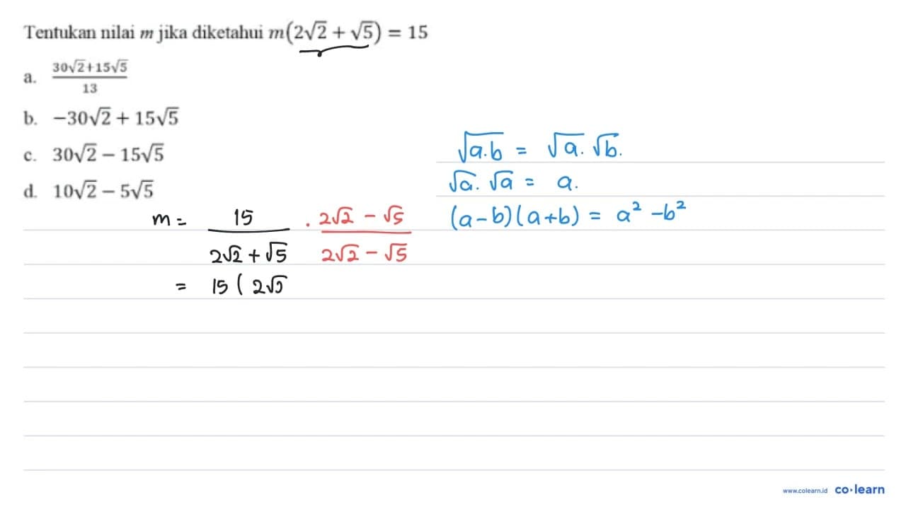 Tentukan nilai m jika diketahui m (2 akar(2) + akar(5))=15