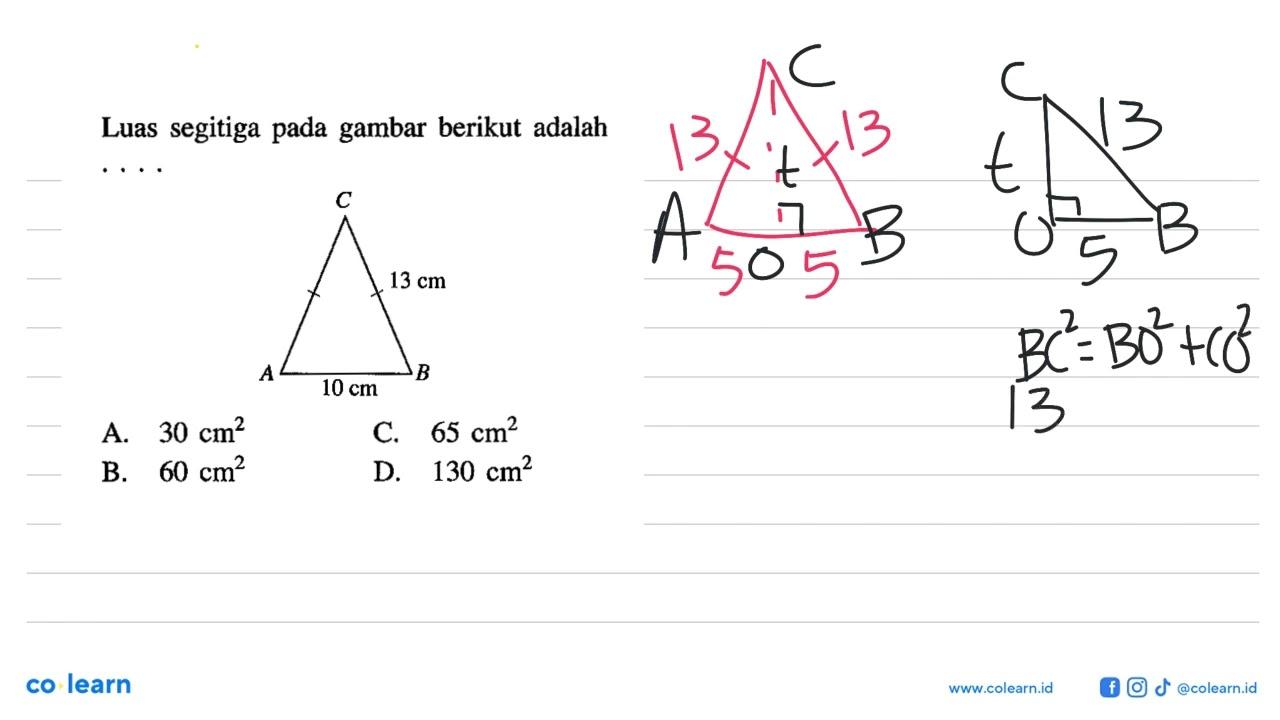 Luas segitiga pada gambar berikut adalah ....13 cm10 cmA.