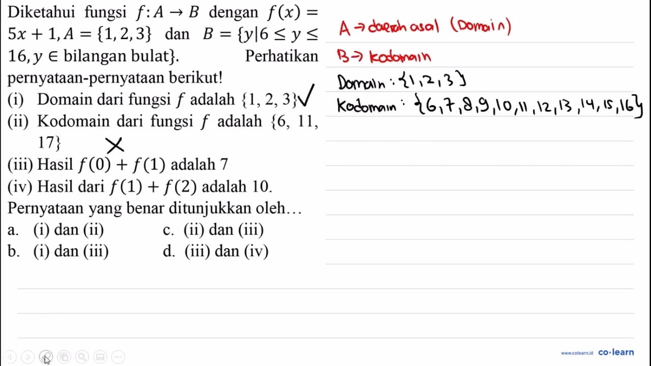 Diketahui fungsi f: A -> B dengan f(x)= 5 x+1, A={1,2,3}