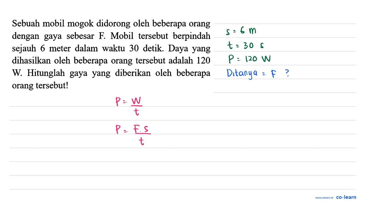 Sebuah mobil mogok didorong oleh beberapa orang dengan gaya