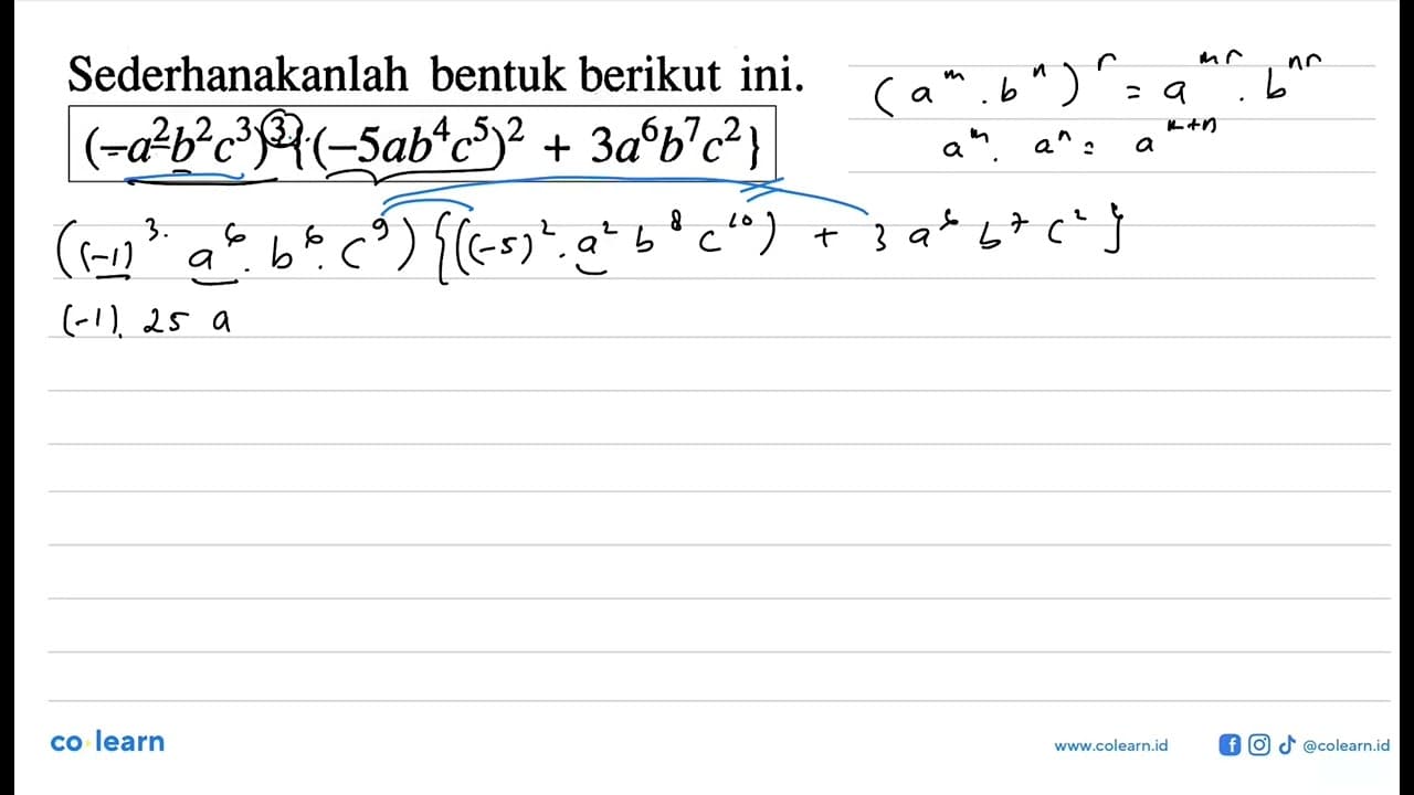 Sederhanakanlah bentuk berikut ini. (-a^2 b^2 c^3)^3