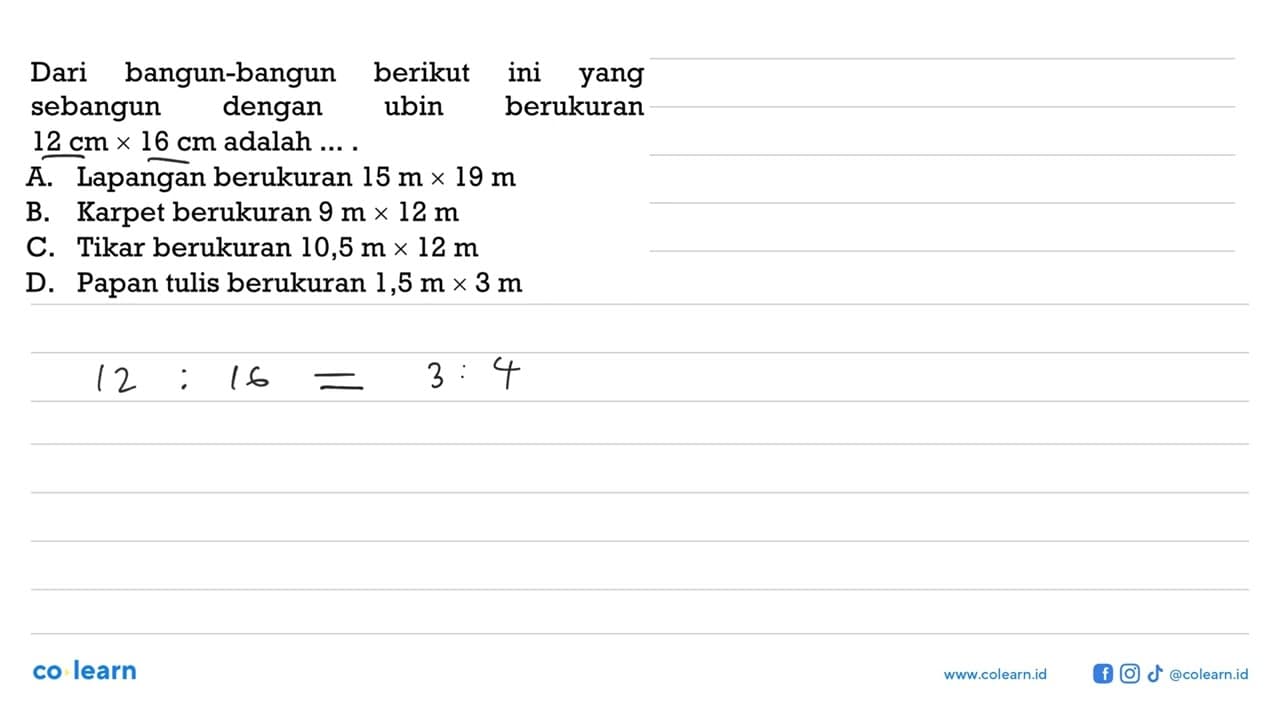 Dari bangun-bangun berikut ini yang sebangun dengan ubin