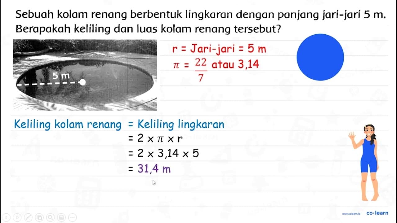 Sebuah kolam renang berbentuk lingkaran dengan panjang