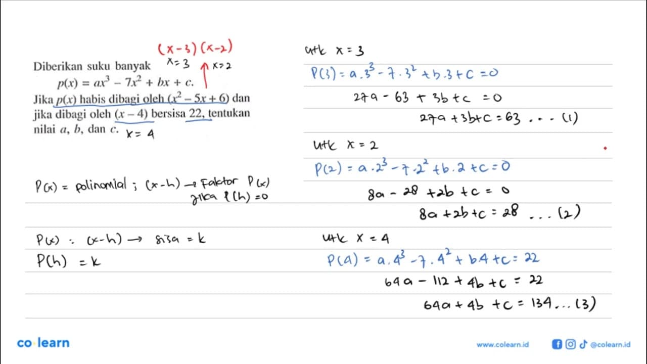 Diberikan suku banyak p(x)=ax^3-7x^2+bx+c. Jika p(x) habis