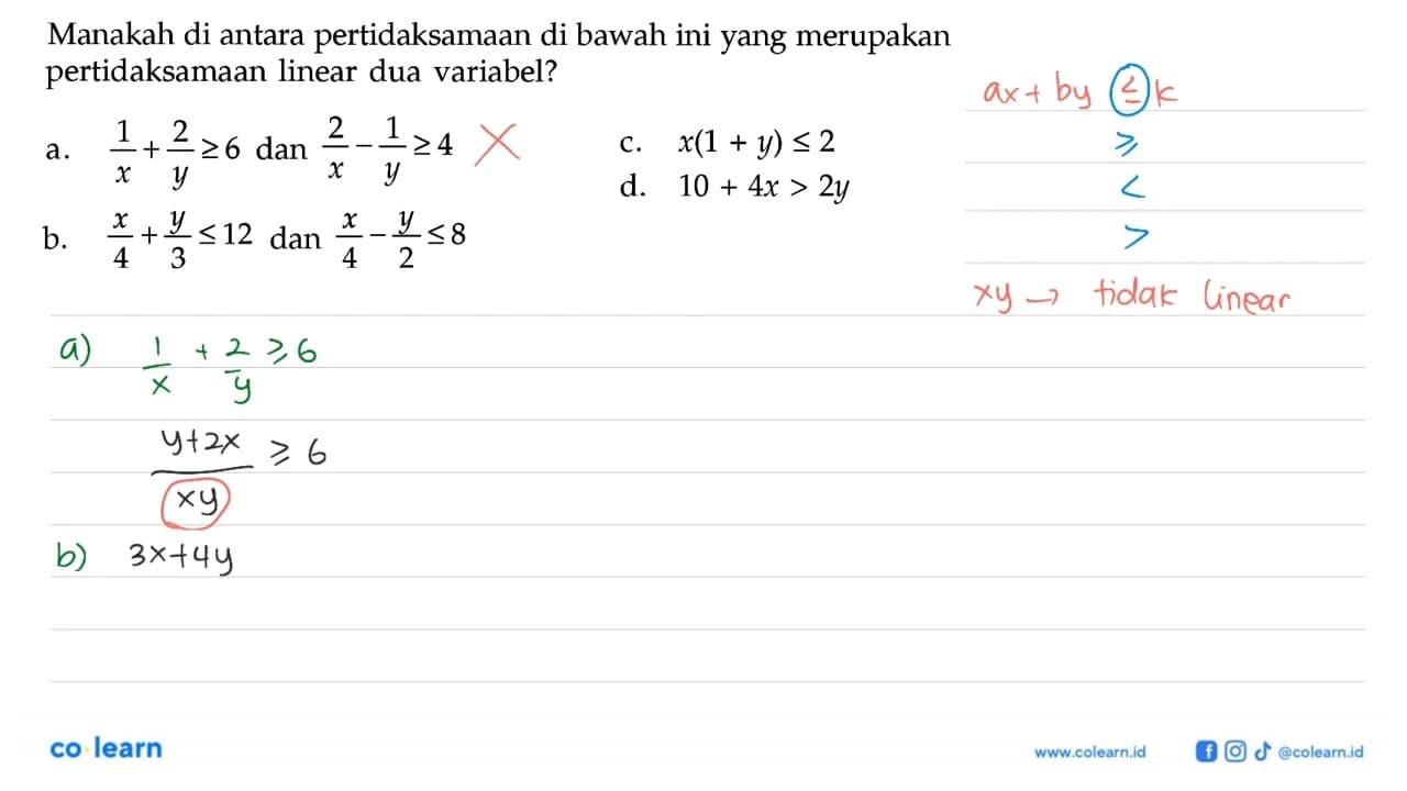 Manakah di antara pertidaksamaan di bawah ini yang