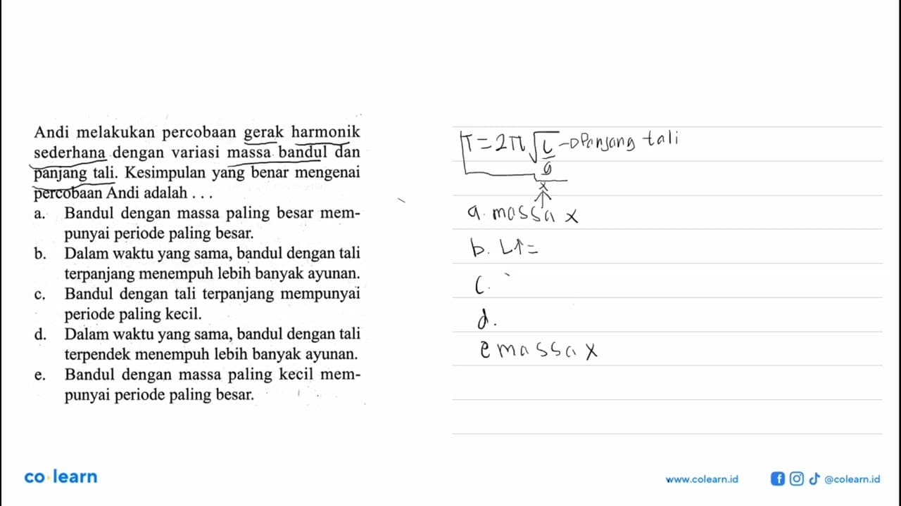 Andi melakukan percobaan gerak harmonik sederhana dengan