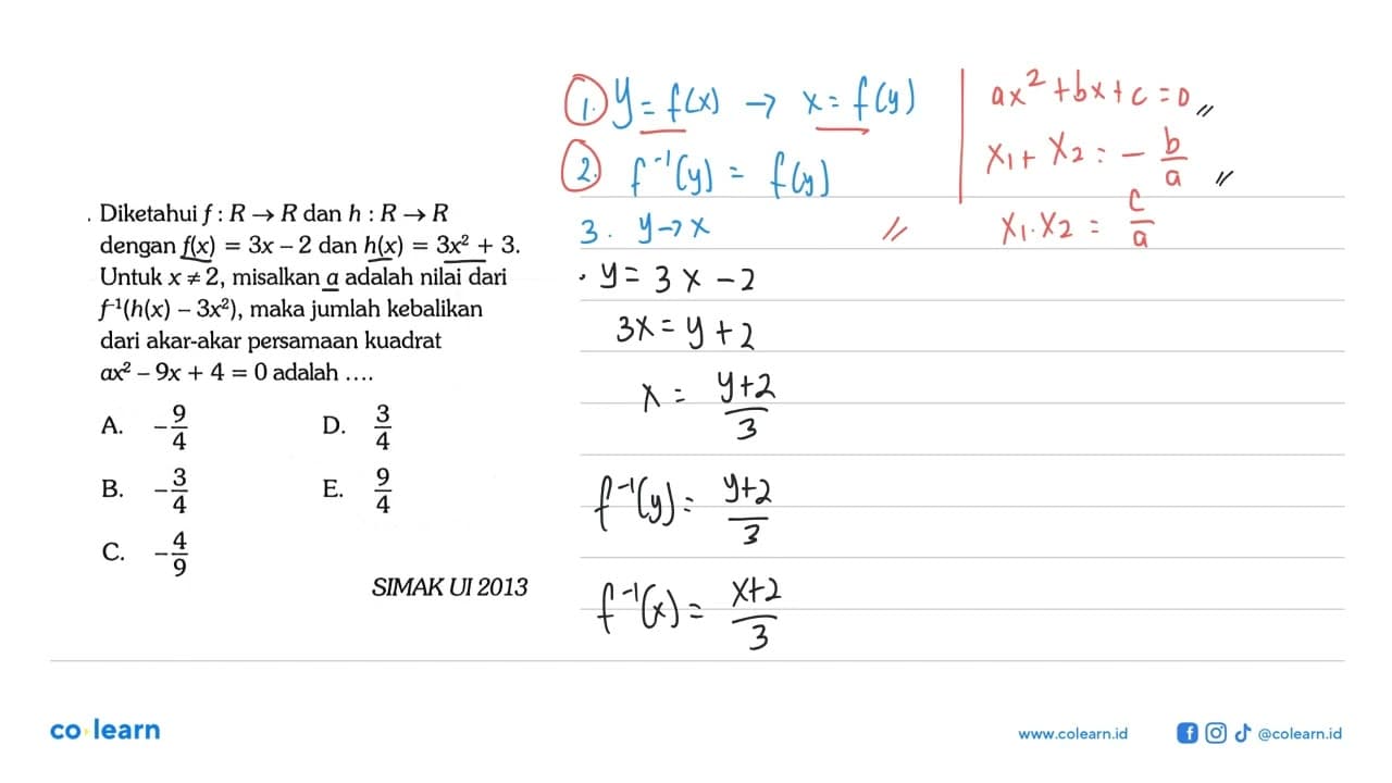 Diketahui f: R -> R dan h: R -> R dengan f(x)=3x-2 dan