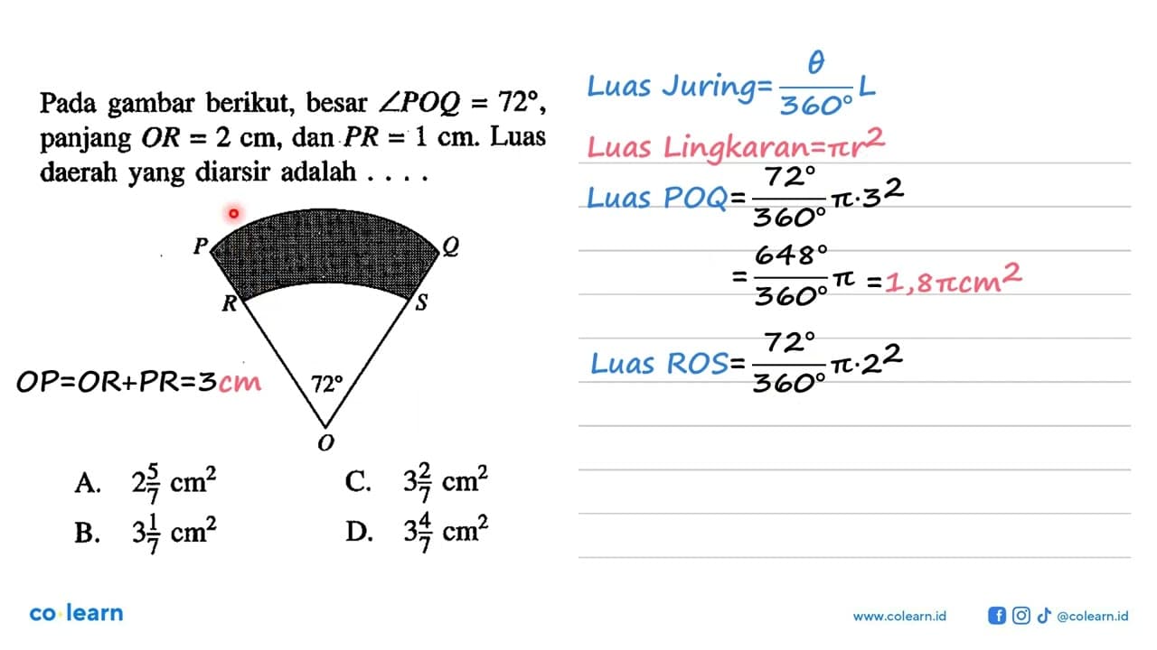 Pada gambar berikut, besar sudut POQ=72, panjang OR=2 cm,