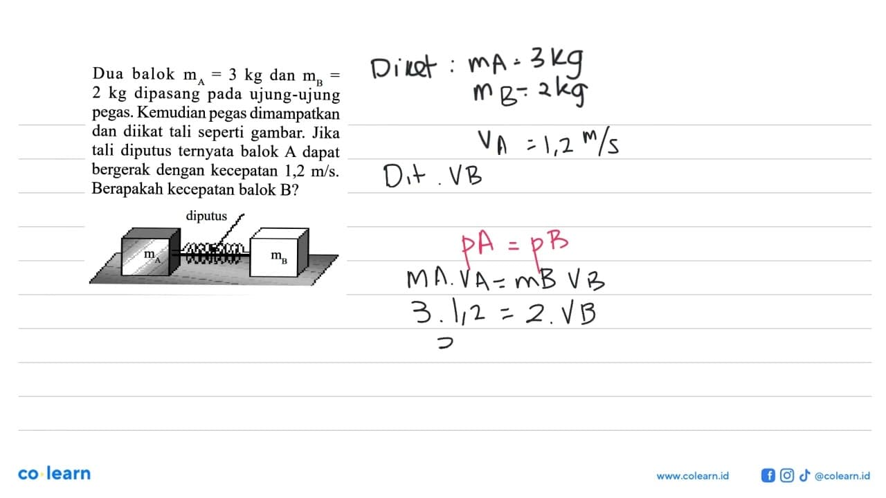 Dua balok mA=3 kg dan mB=2 kg dipasang pada ujung-ujung