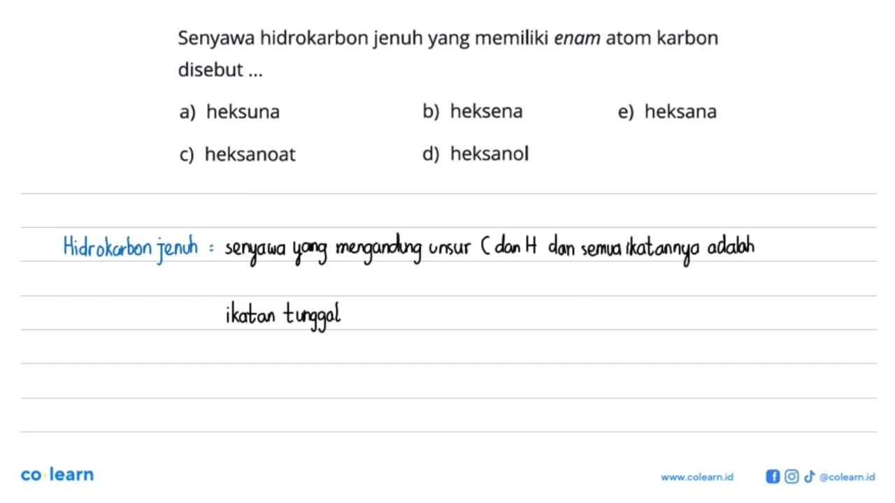 Senyawa hidrokarbon jenuh yang memiliki enam atom karbon