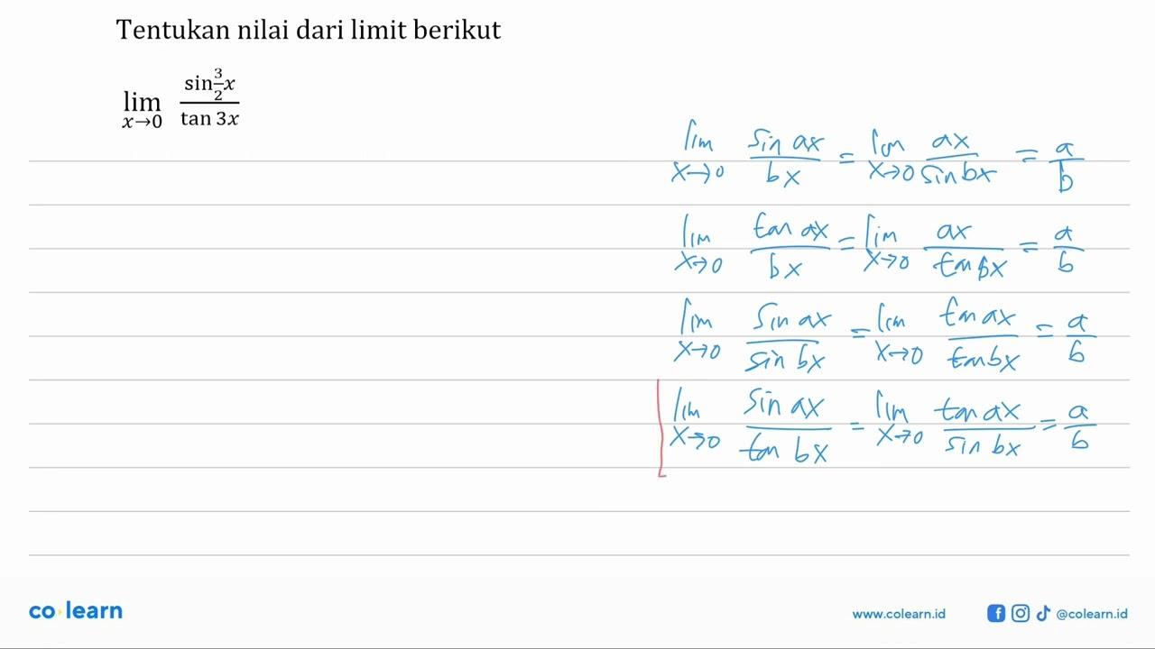 Tentukan nilai dari limit berikut limit x->0 (sin