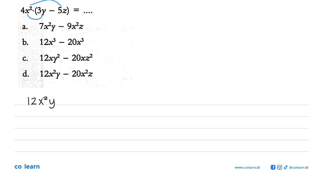 4x^2(3y - 5z) = ....