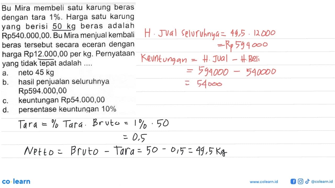 Bu Mira membeli satu karung beras dengan tara 1%. Harga