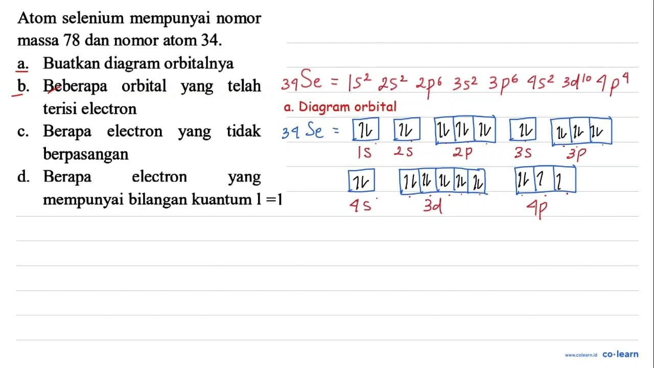 Atom selenium mempunyai nomor massa 78 dan nomor atom 34.