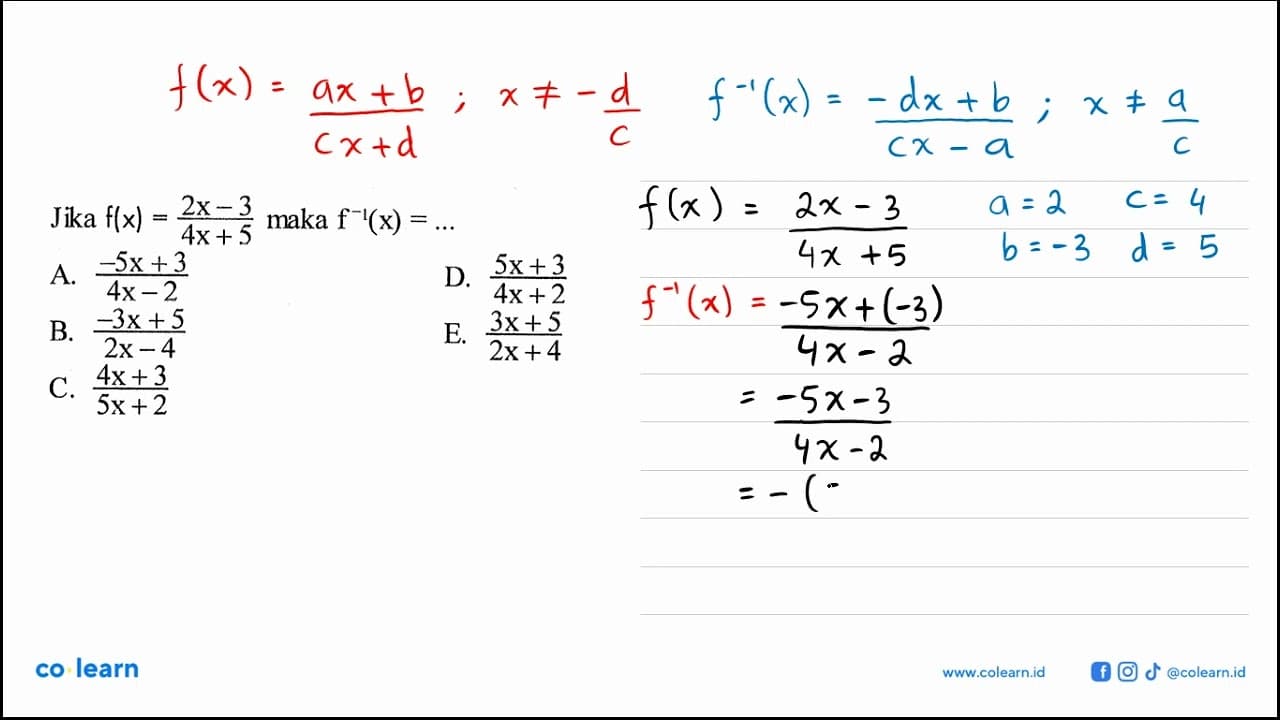 Jika f(x)=(2x-3)/(4x+5) maka f^(-1)(x)=...