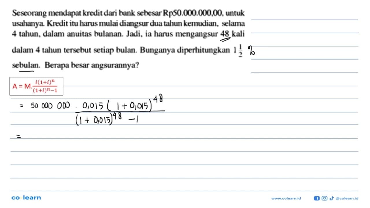 Seseorang mendapat kredit dari bank sebesar