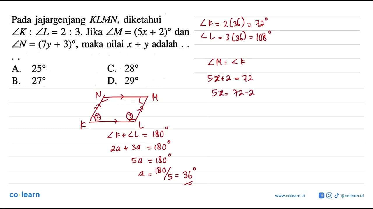 Pada jajargenjang KLMN, diketahui sudut K:sudut L=2:3. Jika