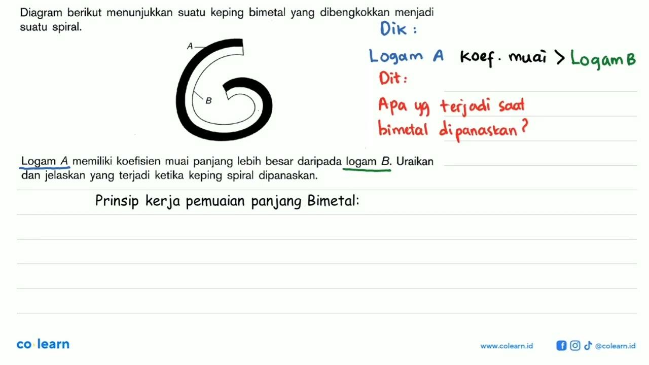 Diagram berikut menunjukkan suatu keping bimetal yang