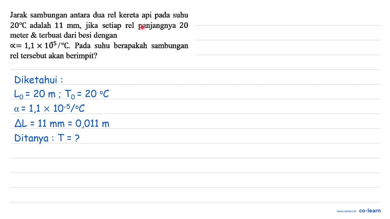 Jarak sambungan antara dua rel kereta api pada suhu 20 C