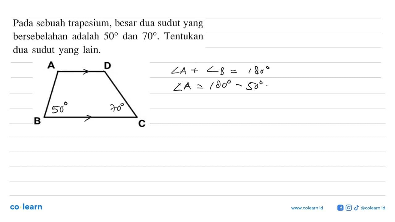 Pada sebuah trapesium, besar dua sudut yang bersebelahan