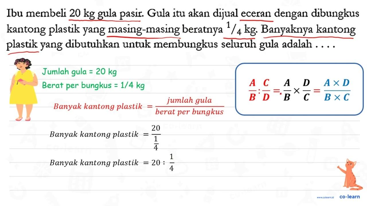 Ibu membeli 20 kg gula pasir. Gula itu akan dijual eceran