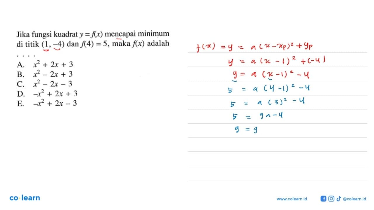 Jika fungsi kuadrat y=f(x) mencapai minimum di titik (1,-4)