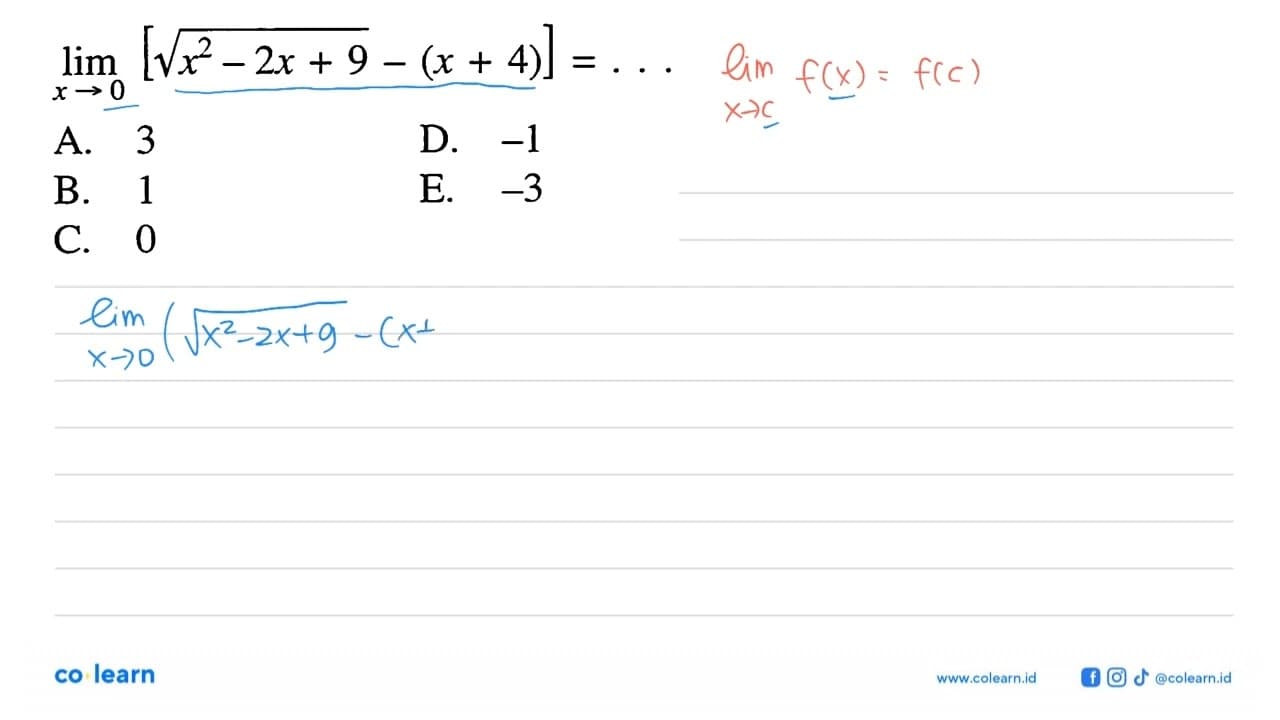 lim x->0 [akar(x^2-2x+9)-(x+4)]=...