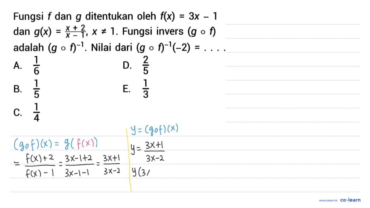 Fungsi f dan g ditentukan oleh f(x) = 3x - 1 dan g(x) = (x