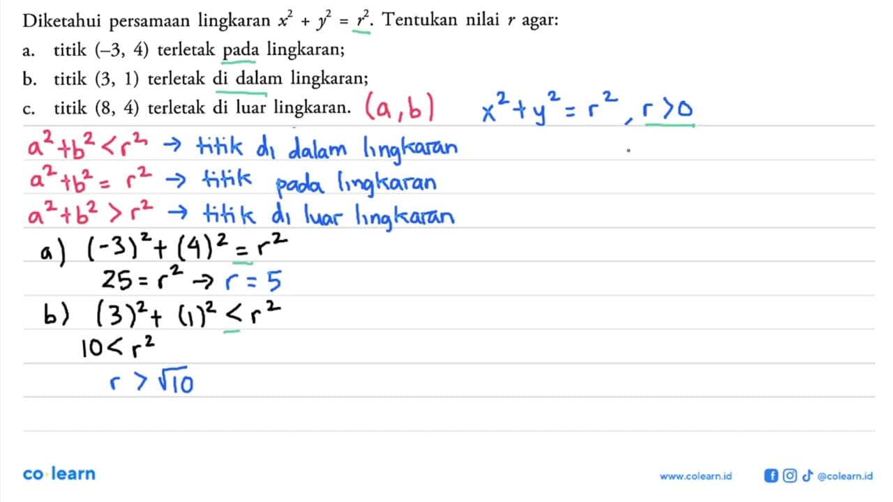 Diketahui persamaan lingkaran x^2+y^2=r^2. Tentukan nilai r