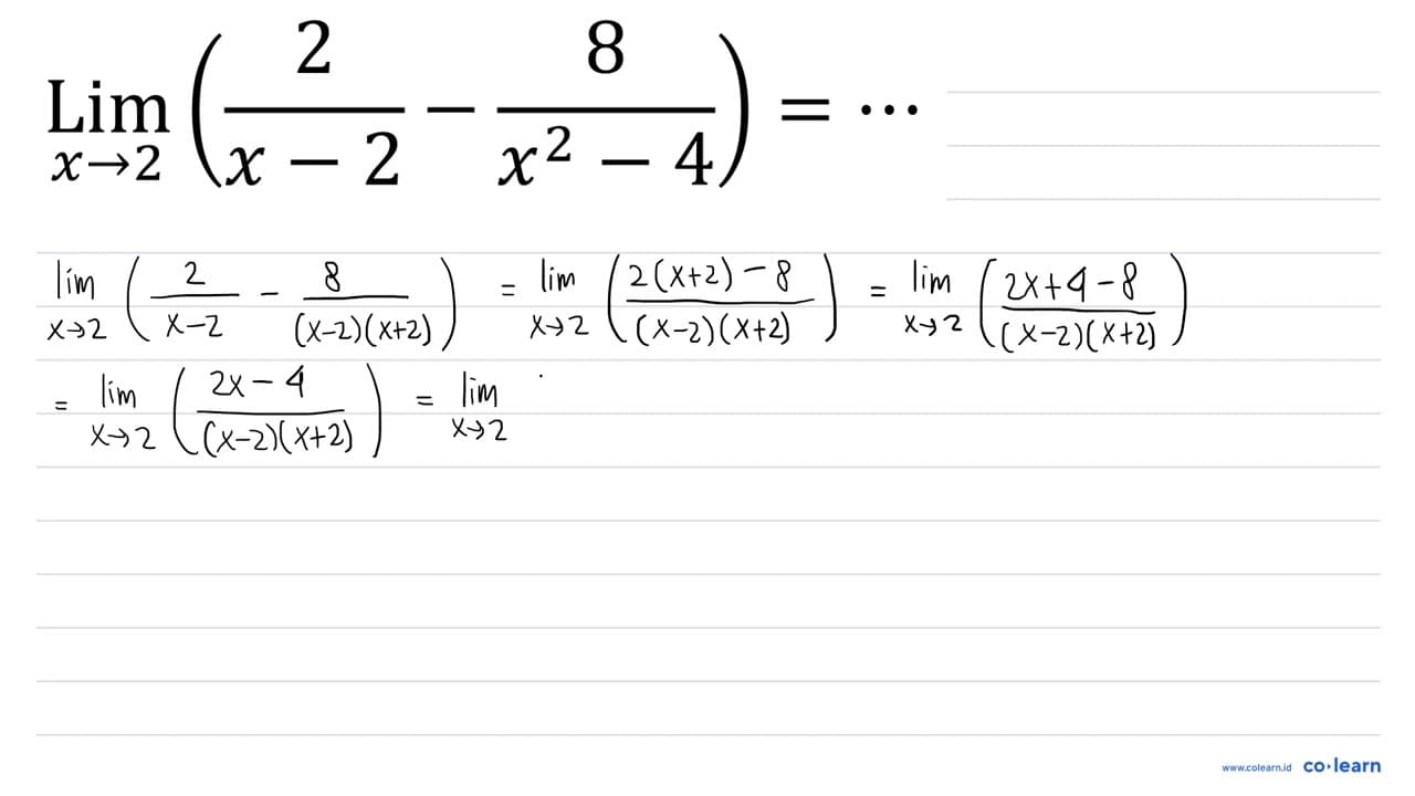 Lim_(x -> 2)((2)/(x-2)-(8)/(x^(2)-4))=..