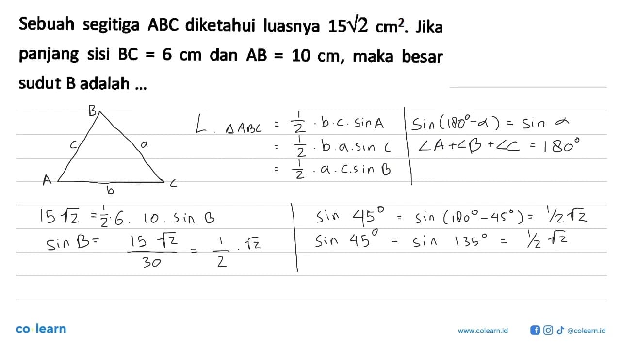 Sebuah segitiga ABC diketahui luasnya 15 akar(2) cm^2. Jika