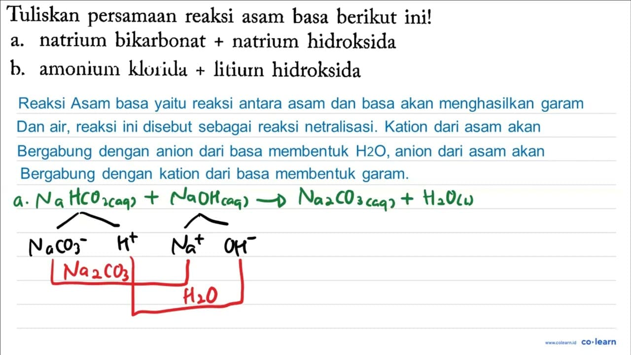 Tuliskan persamaan reaksi asam basa berikut ini! a. natrium