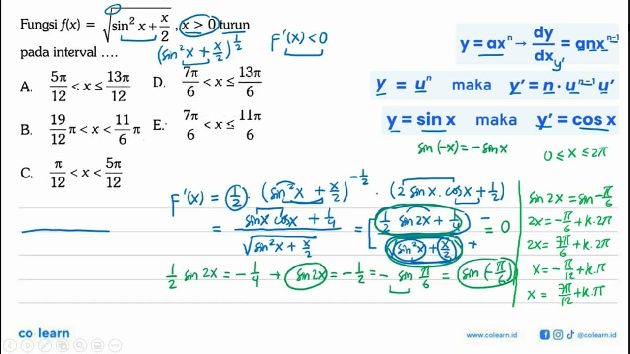 Fungsi f(x)=akar(sin^2(x) +x/2), x>0 turun pada interval