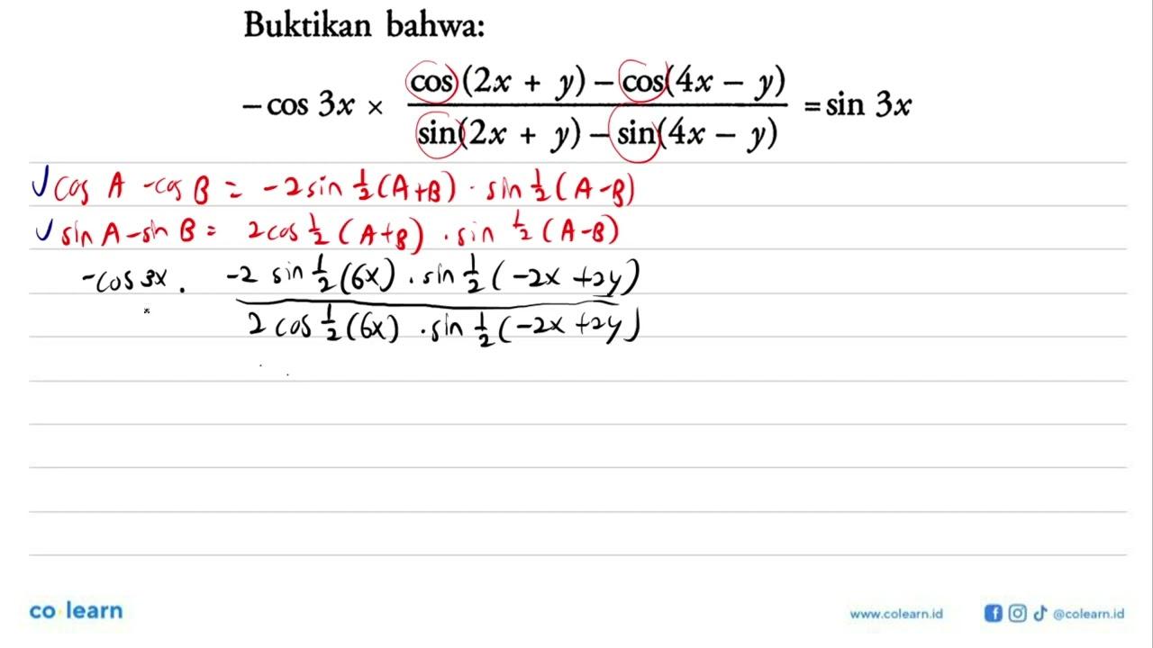 Buktikan bahwa: -cos 3x x