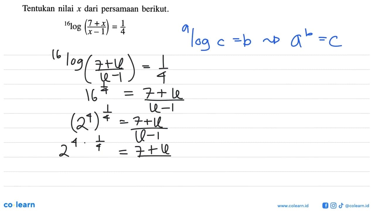 Tentukan nilai x dari persamaan berikut.