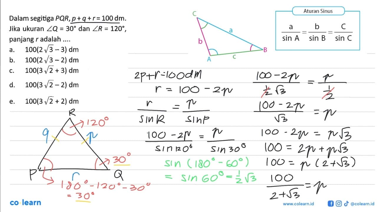 Dalam segitiga PQR, p+q+r=100 dm. Jika ukuran sudut Q=30