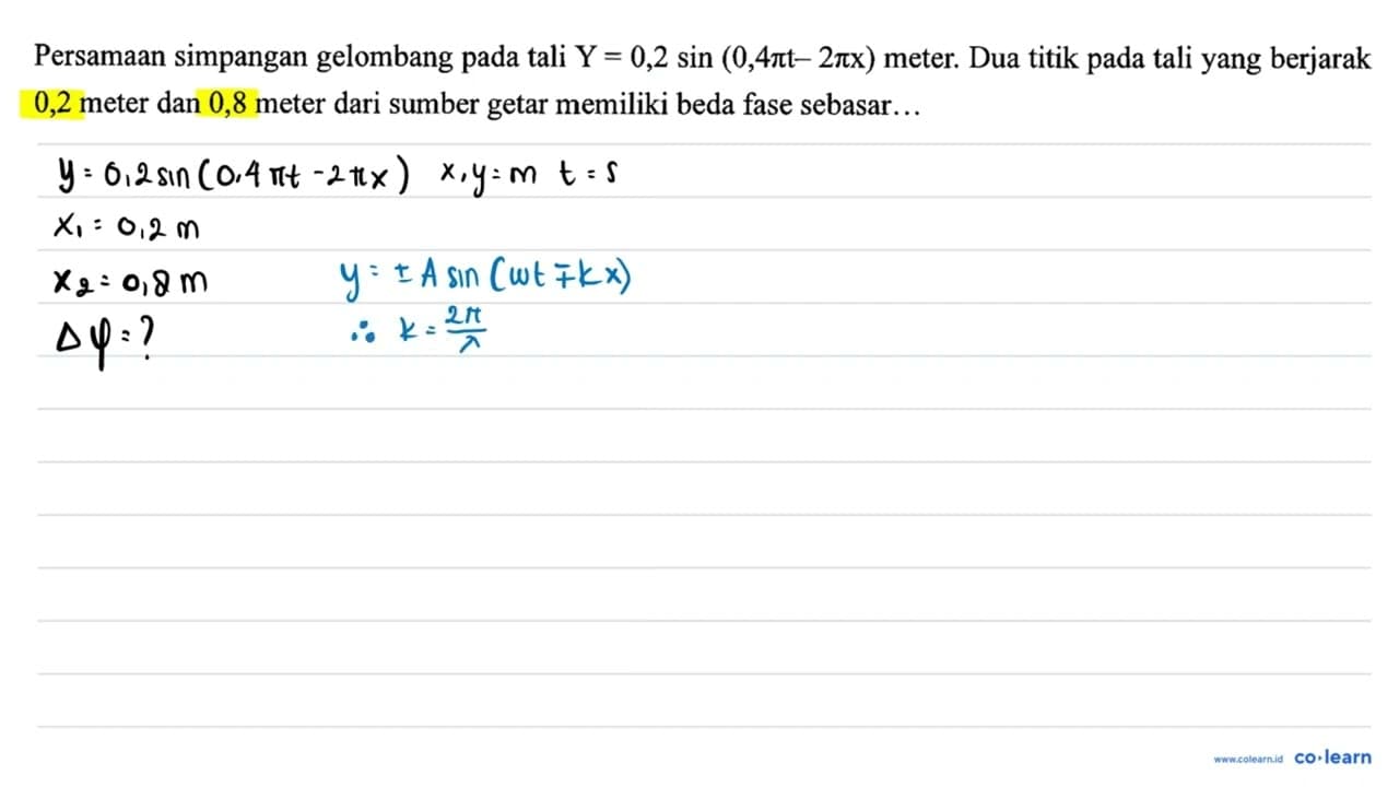 Persamaan simpangan gelombang pada tali Y = 0,2 sin (0,4 pi