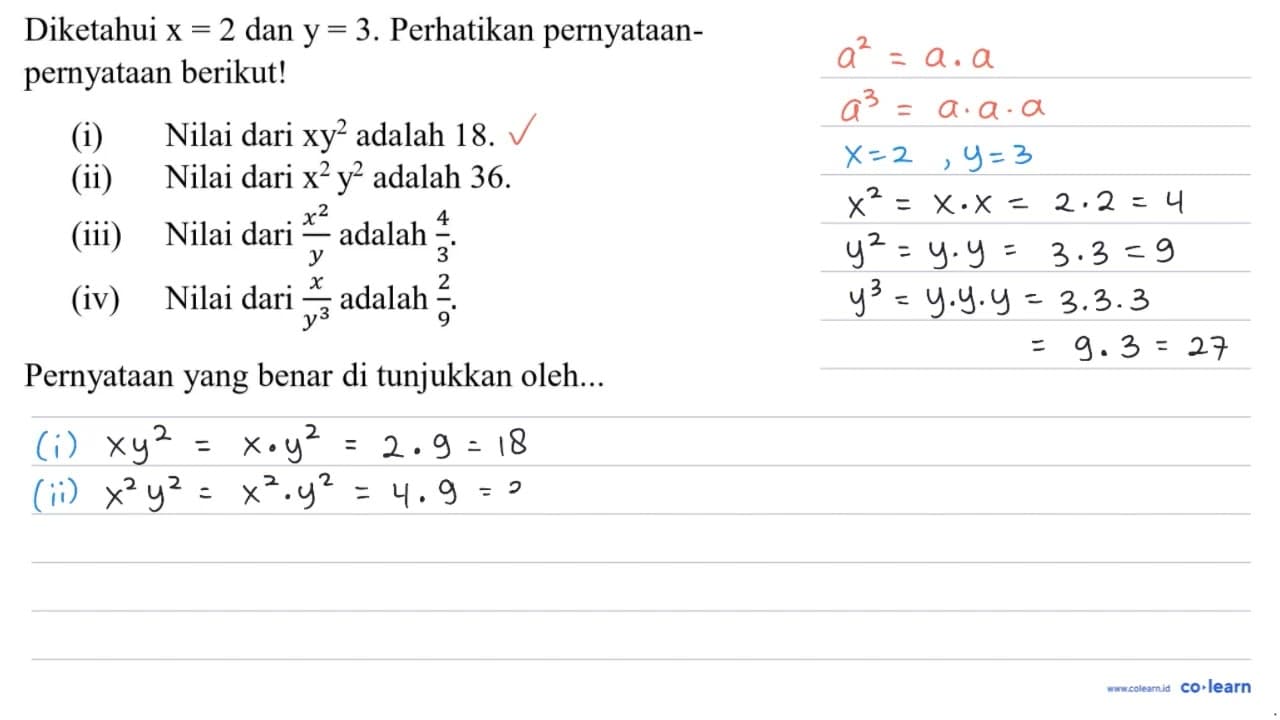 Diketahui x=2 dan y=3 . Perhatikan pernyataanpernyataan