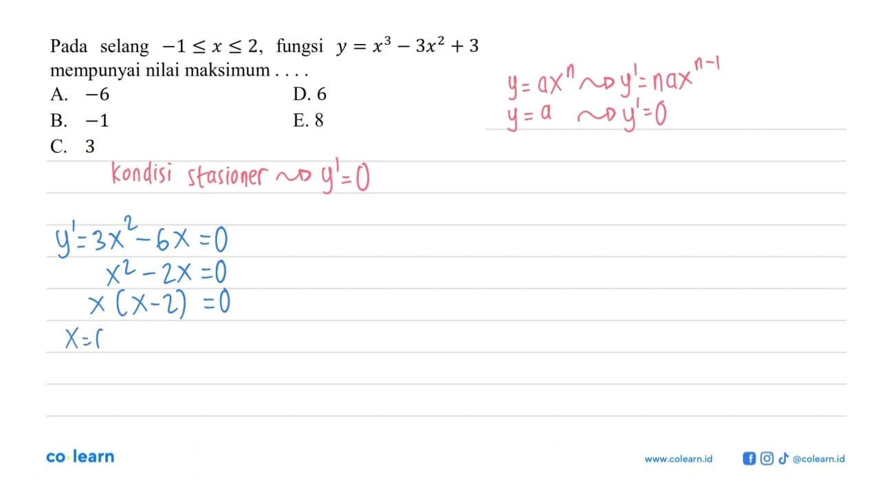 Pada selang -1<=x<=2, fungsi y=x^3-3x^2+3 mempunyai nilai