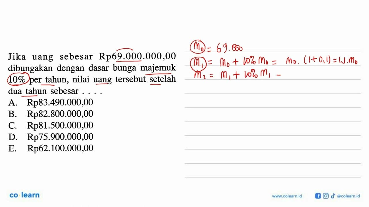 Jika uang sebesar Rp69.000.000,00 dibungakan dengan dasar
